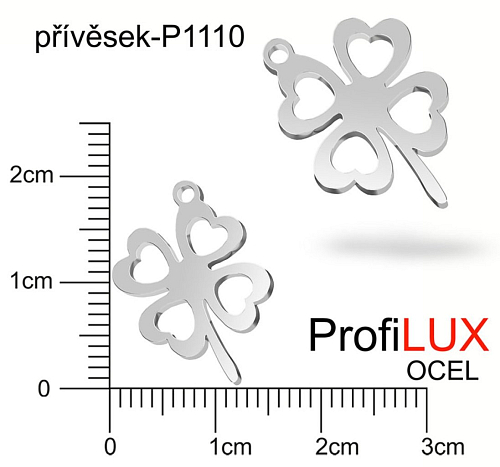 Přívěsek Chirurgická Ocel ozn-P1110 ČTYŘLÍSTEK velikost 15x19mm tl.1.2mm. Řada přívěsků ProfiLUX