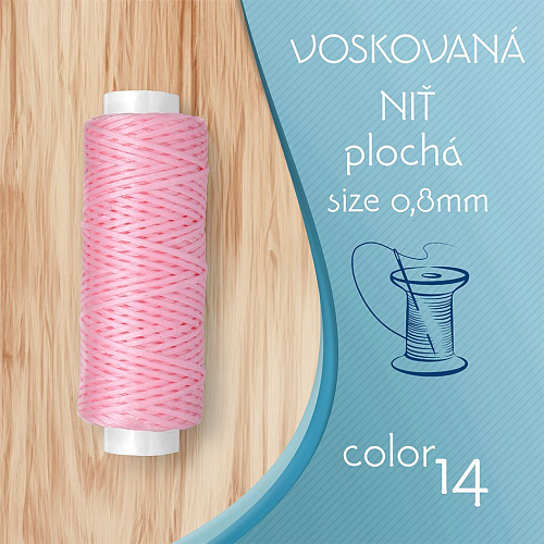 Voskovaná nit 0,8mm PLOCHÁ cívka 30m barva č.14 Pink